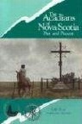 Cover: Acadians of Nova Scotia - Nimbus Publishing Ltd