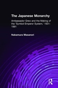 Cover: The Japanese Monarchy, 1931-91 - Routledge