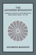 Cover: The Japanese Monarchy, 1931-91 - Routledge