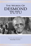 Cover: The Words of Desmond Tutu - William Morrow & Company