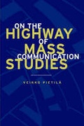 Cover: On the Highway of Mass Communication Studies - Hampton Press