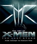 Cover: Art of X-Men the Last Stand - Newmarket Press,U.S.