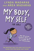 Cover: My Body, My Self for Girls - William Morrow Paperbacks