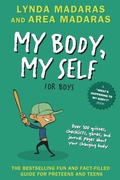 Cover: My Body, My Self for Boys - William Morrow Paperbacks
