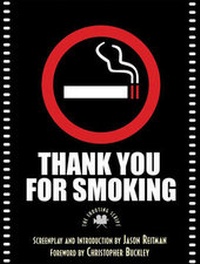 Enlarge image Cover: Thank You for Smoking - Newmarket Press,U.S.