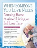 Cover: When Someone You Love Needs Nursing Home, Assisted Living, or In-Home Care - Newmarket Press,U.S.