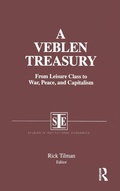 Cover: A Veblen Treasury: From Leisure Class to War, Peace and Capitalism - Routledge