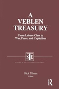 Cover: A Veblen Treasury: From Leisure Class to War, Peace and Capitalism - Routledge