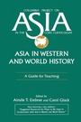 Cover: Asia in Western and World History: A Guide for Teaching - Routledge