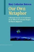 Cover: Our Own Metaphor - Hampton Press
