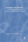 Cover: Property to the People: The Struggle for Radical Economic Reform in Russia - Routledge