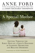 Cover: A Special Mother: Getting Through the Early Days of a Child's Diagnosis of Learning Disabilities and Related Disorders - Newmarket Press,U.S.