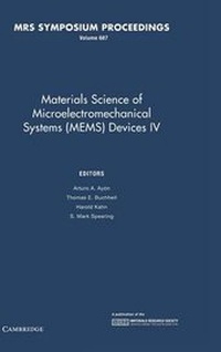 Enlarge image Cover: Materials Science of Microelectromechanical Systems (MEMS) Devices IV: Volume 687 - Materials Research Society