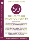 Cover: Fifty Things to Do When You Turn Fifty - Sellers Publishing, Incorporated