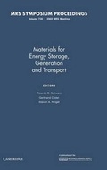 Cover: Materials for Energy Storage, Generation and Transport: Volume 730 - Materials Research Society