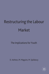 Enlarge image Cover: Restructuring the Labour Market - Palgrave Macmillan