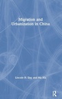 Cover: Migration and Urbanization in China - Routledge