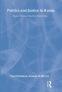 Cover: Politics and Justice in Russia: Major Trials of the Post-Stalin Era - Routledge