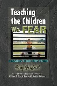 Enlarge image Cover: Teaching the Children We Fear - Hampton Press