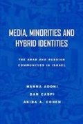 Cover: Media, Minorities and Hybrid Identities - Hampton Press