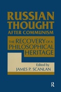 Cover: Russian Thought After Communism: The Rediscovery of a Philosophical Heritage - Routledge