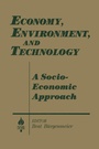 Cover: Economy, Environment and Technology: A Socioeconomic Approach - Routledge