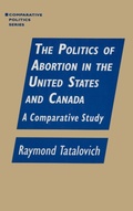 Bild: The Politics of Abortion in the United States and Canada: A Comparative Study - Routledge