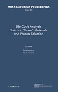 Cover: Life Cycle Analysis Tools for 'Green' Materials and Process Selection: Volume 895 - Materials Research Society