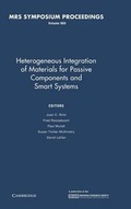 Cover: Heterogeneous Integration of Materials for Passive Components and Smart Systems: Volume 969 - Materials Research Society