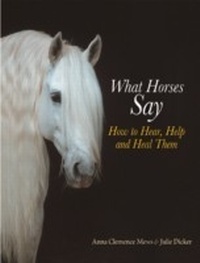Abbildung von: What Horses Say - Simon + Schuster LLC