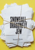 Cover: Snowball, Dragonfly, Jew - ECW Press