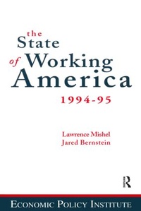 Enlarge image Cover: The State of Working America - M.E. Sharpe