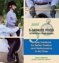 Abbildung von: 50 5-Minute Fixes to Improve Your Riding - Simon + Schuster LLC