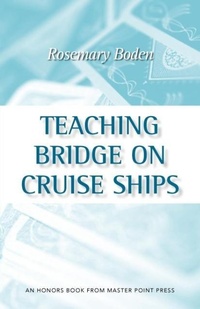 Abbildung von: Teaching Bridge on Cruise Ships - Master Point Press