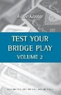 Abbildung von: Test Your Bridge Play Volume 2 - Master Point Press