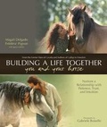 Cover: Building a Life Together - You and Your Horse - Trafalgar Square