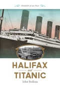Cover: Halifax and Titanic - Nimbus Publishing Ltd