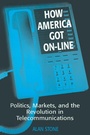Cover: How America Got On-line - Routledge