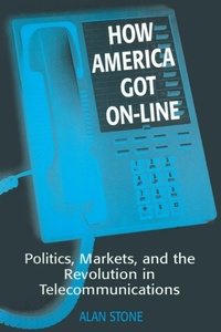 Enlarge image Cover: How America Got On-line - Routledge