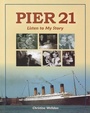 Cover: Pier 21 - Nimbus Publishing Ltd