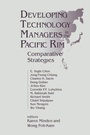 Cover: Developing Technology Managers in the Pacific Rim - Routledge