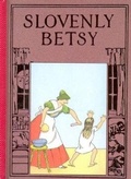 Cover: Slovenly Betsy - Applewood Books