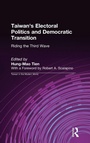 Bild: Taiwan's Electoral Politics and Democratic Transition: Riding the Third Wave - Routledge