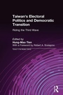 Bild: Taiwan's Electoral Politics and Democratic Transition: Riding the Third Wave - Routledge