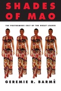 Cover: Shades of Mao: The Posthumous Cult of the Great Leader - Routledge