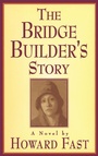 Cover: The Bridge Builder's Story: A Novel - Routledge