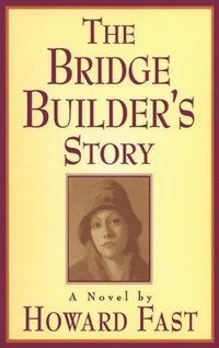 Abbildung von: The Bridge Builder's Story: A Novel - Routledge