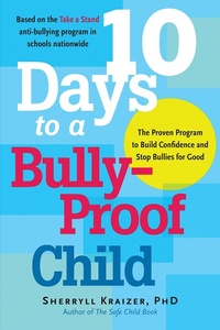 Enlarge image Cover: 10 Days to a Bully-Proof Child - Marlowe & Co