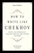 Cover: How to Write Like Chekhov - Marlowe & Co