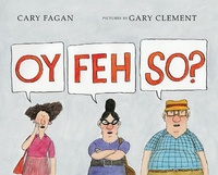 Enlarge image Cover: Oy, Feh, So? - Groundwood Books Ltd ,Canada